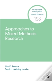 Approaches To Mixed Methods Research