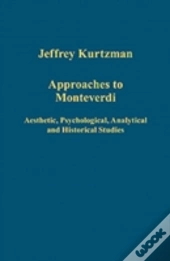 Approaches To Monteverdi