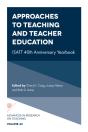 Approaches To Teaching And Teacher Education - Preview