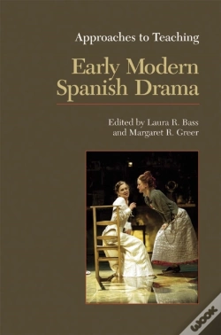 Capa do artigo Approaches To Teaching Early Modern Spanish Drama