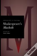 Approaches To Teaching Shakespeare'S Macbeth