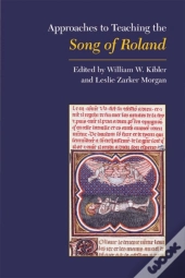 Approaches To Teaching The Song Of Roland