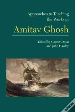 Capa do artigo Approaches To Teaching The Works Of Amitav Ghosh
