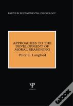 Approaches To The Development Of Moral Reasoning