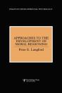 Approaches To The Development Of Moral Reasoning - Preview