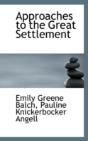 Approaches To The Great Settlement - Preview