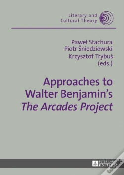 Capa do artigo Approaches To Walter Benjaminâ€™S Â«The Arcades Projectâ»