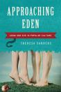 Approaching Eden - Preview