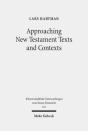Approaching New Testament Texts And Contexts - Preview