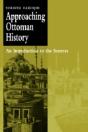 Approaching Ottoman History - Preview
