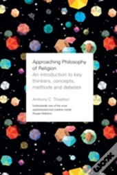 Approaching Philosophy Of Religion