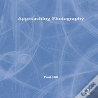 Approaching Photography