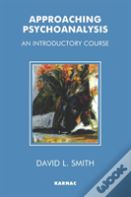 Approaching Psychoanalysis