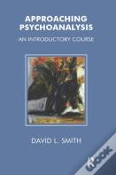 Approaching Psychoanalysis