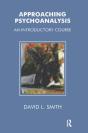Approaching Psychoanalysis - Preview