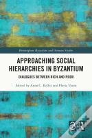 Approaching Social Hierarchies In Byzantium