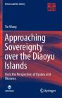 Approaching Sovereignty Over The Diaoyu Islands - Preview