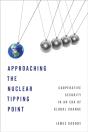 Approaching The Nuclear Tipping Point - Preview