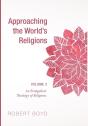 Approaching The World'S Religions, Volume 2 - Preview
