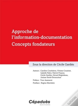 Capa do artigo Approche De L'Information-Documentation ; Concepts Fondateurs