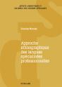 Approche Ethnographique Des Langues Spécialisées Professionnelles - Preview