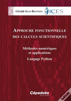Capa do artigo Approche Fonctionnelle Des Calculs Scientifiques ; Méthodes Numériques Et Applications ; Langage Python