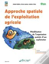 Approche Spatiale De L'Exploitation Agricole