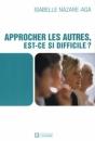 Approcher Les Autres, Est-Ce Si Difficile ? - Preview