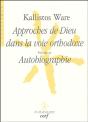 Approches De Dieu Dans La Voie Orthodoxe - Preview