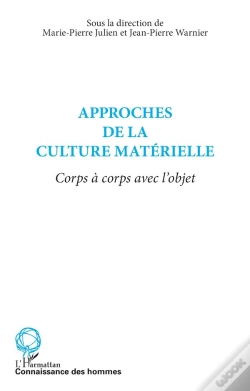 Capa do artigo Approches De La Culture Materielle ; Corps A Corps Avec L'Objet