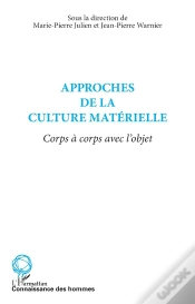 Capa do artigo Approches De La Culture Materielle ; Corps A Corps Avec L