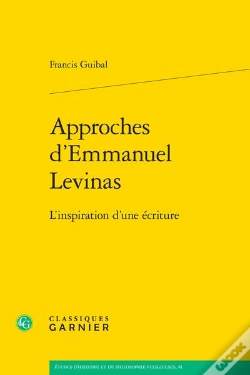 Capa do artigo Approches D'Emmanuel Levinas : L'Inspiration D'Une Écriture