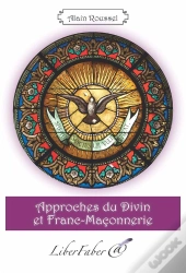 Approches Du Divin Et Franc-Maconnerie