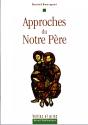 Approches Du Notre Père - Preview