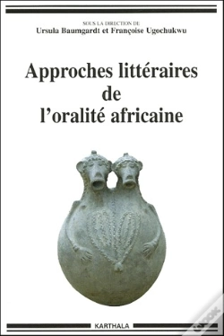 Capa do artigo Approches Littéraires De L'Oralité Africaine