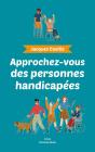 Approchez-Vous Des Personnes Handicapees - Preview