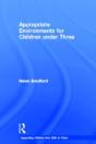 Appropriate Environments For Children Under Three - Preview