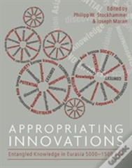 Appropriating Innovations