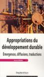 Appropriations Du Développement Durable ; Émergences, Diffusions, Traductions - Preview