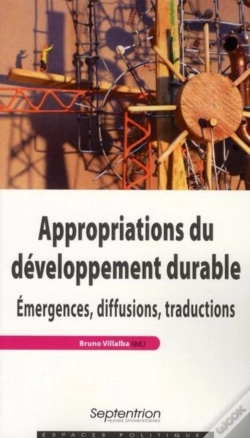 Capa do artigo Appropriations Du Développement Durable ; Émergences, Diffusions, Traductions