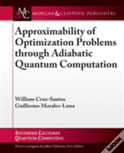 Capa do artigo Approximability Of Optimization Problems Through Adiabatic Quantum Computation