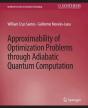 Approximability Of Optimization Problems Through Adiabatic Quantum Computation - Preview