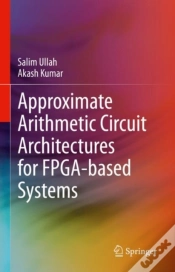 Capa do artigo Approximate Arithmetic Circuit Architectures For Fpga-Based Systems