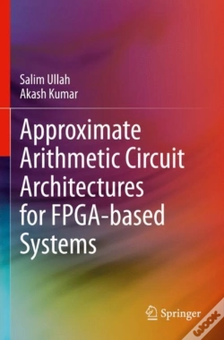 Capa do artigo Approximate Arithmetic Circuit Architectures For Fpga-Based Systems