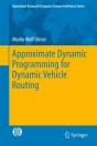 Approximate Dynamic Programming For Dynamic Vehicle Routing - Preview