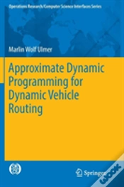 Capa do artigo Approximate Dynamic Programming For Dynamic Vehicle Routing