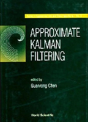 Approximate Kalman Filtering - Preview