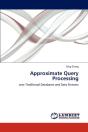 Approximate Query Processing - Preview
