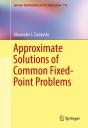Approximate Solutions Of Common Fixed-Point Problems - Preview