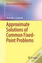 Approximate Solutions Of Common Fixed-Point Problems
